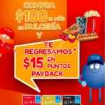 Promo Jueves Cinemex: $15 en puntos Payback en consumos de $100 o más