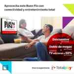 Promoción Totalplay Buen Fin 2017: Descuentos, doble de megas y TV adicional al 50%