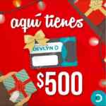 Obtén gratis una tarjeta de regalo Devlyn de $500 pesos