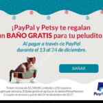 Paga con Paypal en Petsy y llévate de regalo un baño gratis para tu mascota