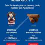 En Aeroméxico Venta Azul de Fin de Año con tarifas especiales y hasta 18 MSI