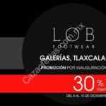 Inauguración LOB Galerías Tlaxcala y Sendero Obregón: 30% de descuento en toda la tienda