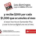 En City Club $200 de bonificación por cada $1,000 pagando con Santander los domingos