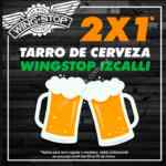 2x1 en tarros de cerveza en Wingstop Izcalli hoy y mañana