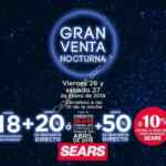 Venta Nocturna Sears 26 y 27 de enero 2018