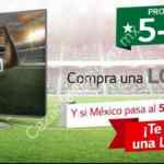 Promoción LG 5-55: Compra pantalla LG OLED y recibe una pantalla LG de 55" GRATIS si México llegal al 5to partido del Mundial