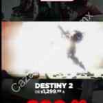 Promoción de la semana Gamers: Destiny 2 a $699 y Bloodborne a $299
