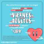 Viernes para adultos Papalote Museo del Niño: 2 paquetes dobles a $389 el 16 de febrero