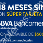 En Walmart $500 de bonificación + 18 MSI pagando con tarjetas BBVA Bancomer, Santander e Inbursa