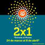 2x1 en Universum durante estas vacaciones de Semana Santa 2018