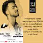 Boletos dobles gratis para el concierto de Luis Fonsi en el Auditorio Nacional con tus compras en Paseo Arcos Bosques