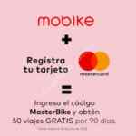Código Mastercard Mobike: 50 viajes gratis por 90 días al registrar tu Mastercard