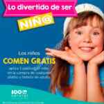 Promoción 100% Natural Día del Niño: Niños comen GRATIS durante abril