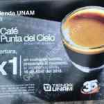 2x1 en Café Punta del Cielo Tienda UNAM por inauguración hoy 16 de abril