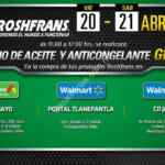 Promoción Roshfrans: Cambio gratis de aceite y anticongelante comprando productos Roshfrans hoy sábado 21 de abril