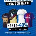 En Martí hasta 40% de descuento en jerseys de clubes nacionales e internacionales temporada 2017-18