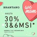 Promoción Brantano Día de las Madres: 30% de descuento y hasta 6 msi