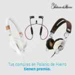 Promoción Sennheiser Palacio de Hierro: audífonos MX 365 Gratis en compras de $1,000 o más