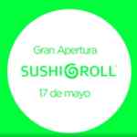 Promoción Sushi Roll apertura La Gran Plaza Guadalajara: entrada, platillo y bebida sin alcohol GRATIS hoy jueves 17 de mayo