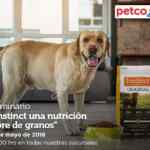 En Petco seminario gratuito "Instinct una nutrición libre de granos" hoy sábado