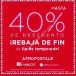 En Aéropostale Rebajas de fin de temporada de hasta 40% de descuento