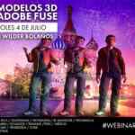 Clase en línea gratis "Crea modelos 3D con Adobe Fuse" hoy miércoles 4 de julio en los Webinars de Adobe