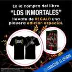 Compra el libro "Los Inmortales" en El Sótano y llévate de regalo una playera edición especial