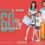 Gran Rebaja de Verano Gran Chapur: Hasta 60% de descuento