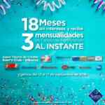 En Sams Club 18 meses sin intereses + 3 de bonificación del 13 al 17 de septiembre 2018
