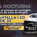 Venta Nocturna Seguros el Aguila: pantalla LED de regalo + 12 MSI cada hora