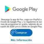 Promoción App FOX+ Google Play: 1er. mes Gratis y cupón de $100 en Google Play