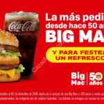 Promoción McDonalds Big Mac 50 Años: 1 Big Mac + refresco con refill por $50