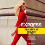 Venta VIP en Express Toreo: 30% de descuento en toda la tienda hoy 26 de octubre de 11:00 a 18:00