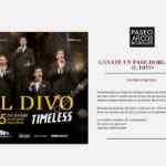 Boletos gratis para el concierto de Il Divo con tus compras en Paseo Arcos Bosques