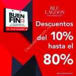 Ofertas Blu Lagoon El Buen Fin 2018: Hasta 80% de descuento