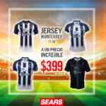En Sears jersey de Rayados de Monterrey temporada 17-18 a sólo $399