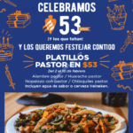 Promoción El Tizoncito 53 Aniversario: Platillos a $53 + agua de sabor o Cerveza Heineken gratis