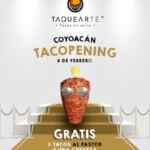 Promoción apertura Taquearte Coyoacán: 3 tacos al pastor y una cerveza GRATIS el 6 de febrero