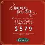 Promoción de San Valentín Italiannis: cena para 2 personas por $579