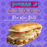 Promoción tortería Las Juanas: Tortas seleccionadas a $65 los miércoles de 5:00 pm a 8:00 pm
