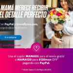Código Enviaflores.com y Paypal Día de las Madres: $120 de descuento ó envío gratis