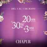 Venta Nocturna Gran Chapur del 3 al 5 de mayo 2019: 30% en billetera electrónica + 3 msi y más