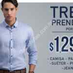 Promoción Mens Fashion: 3 prendas por $1,299 (camisa, pantalón, suéter, playera o jeans)
