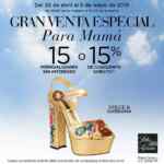 Venta Especial para Mamá Saks: 15 meses sin intereses ó 15% de descuento directo