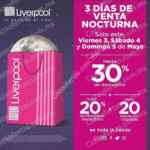Venta Nocturna Liverpool 2019 del 3 al 5 de mayo: Hasta 30% de descuento