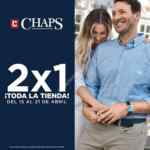 Promoción Chaps Semana Santa: 2x1 en toda la tienda en sucursal Antea