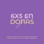 Promoción Pastelerías El Globo: 6x5 en donas