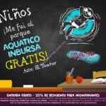Promoción Aquatico Inbursa Día del Maestro: Entrada gratis para maestros y 25% de descuento para acompañantes