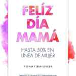 Promoción Tommy Hilfiger Día de las Madres: Hasta 50% de descuento en línea mujer y 2x1 en outlets