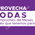 Julio Regalado 2019: Promociones bancarias y de meses sin intereses